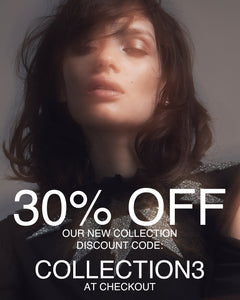 30% OFF OUR NEW COLLECTION AT CHECKOUT