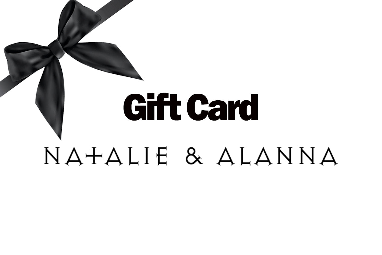 Natalie & Alanna Gift Card : Natalie & Alanna - Women's Clothing & Accesssories